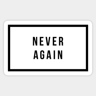 Never Again, Enough is Enough. Sticker